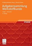Image de Aufgabensammlung Werkstoffkunde: Fragen - Antworten