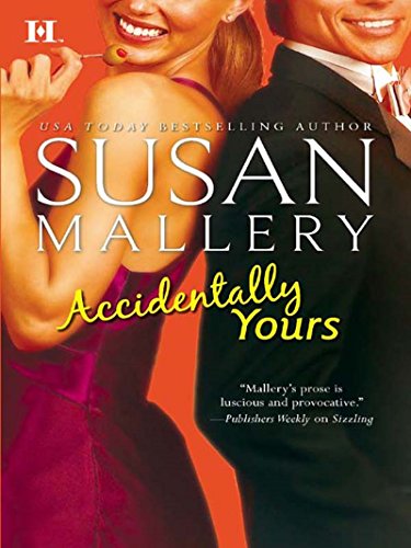 Accidentally Yours (English Edition) Accidentally Yours (English Edition)