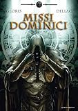 Missi Dominici - Tome 02: Mort by Thierry Gloris, Benoit Dellac