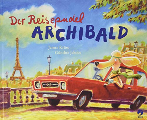 Der Reisepudel Archibald (Krüss-Bücher)