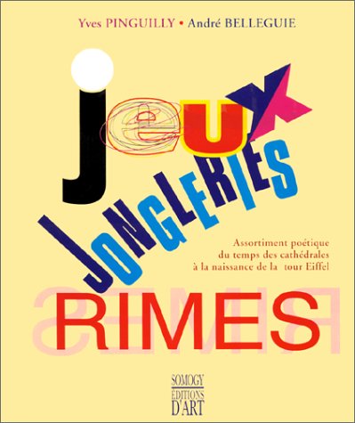 couverture de : Jeux, jongleries, rimes