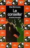 Le conseiller : Et autres nouvelles
