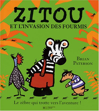 Zitou et l'invasion des fourmis