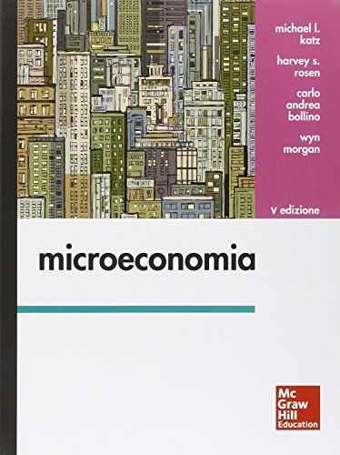 Microeconomia. Con aggiornamento online Microeconomia. Con aggiornamento online