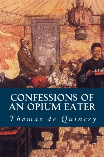 Preisvergleich Produktbild Confessions of an Opium Eater