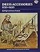 Dress Accessories, c. 1150- c. 1450 (Medieval Finds from Excavations in London, Band 3) by