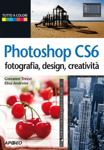 Photoshop CS6 (Guida completa) Photoshop CS6 (Guida completa)