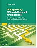 Image de Prüfungstraining Differenzialdiagnostik für Heilpraktiker: 50 Leitsymptome, 55 Praxisfälle: siche