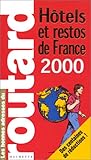 HOTELS & RESTOS DE FRANCE. Edition 2000.
