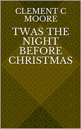 Télécharger Twas the Night Before Christmas (English Edition) Livre PDF Gratuit