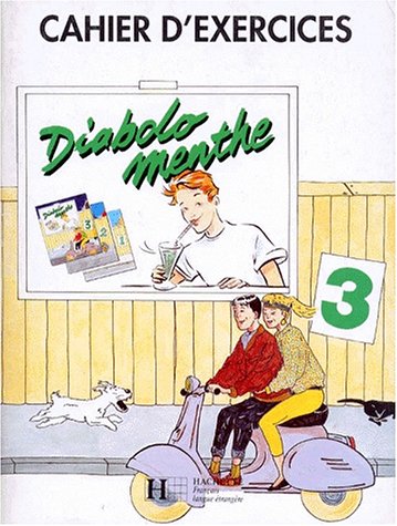 Preisvergleich Produktbild Diabolo Menthe: Cahier D'Exercices 3 (Hachette)