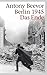 Berlin 1945 - Das Ende by Antony Beevor, Frank Wolf