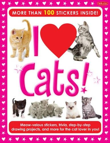Download I Love Cats! Activity Book: Meow-velous stickers, trivia, step-by-step drawing projects, and more for the cat lover in you! (I Love Activity Books)