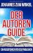 Produktbild Der Autorenguide: Ein Reiseführer für Selfpublisher