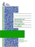 Image de Application Of Knowledge Management To Utilities