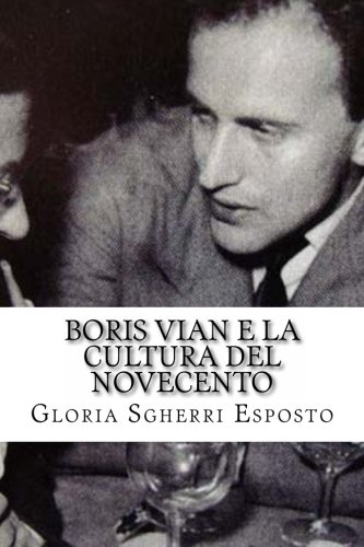 Boris Vian e la Cultura del Novecento