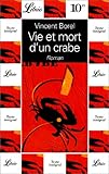 Vie et mort d'un crabe