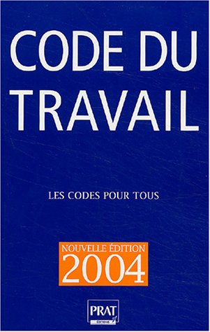 Télécharger Code du travail 2004 Francais PDF