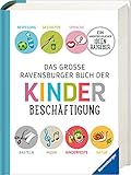 Das große Ravensburger Buch der Kinderbeschäftigung by Bertrun Jeitner-Hartmann, Helga Braemer