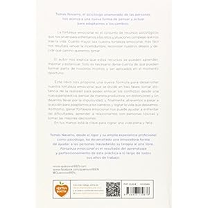 Fortaleza emocional: Toma distancia, piensa diferente y atrévete a actuar para adaptarte a los cambios