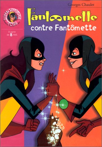 couverture de : Fantomette contre Fantomette
