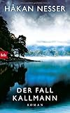 Bücher Neuerscheinungen 2022 - Der Fall Kallmann: Roman von Håkan Nesser