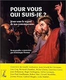 Pour vous qui suis-je ? Jésus sous le regard de nos contemporains