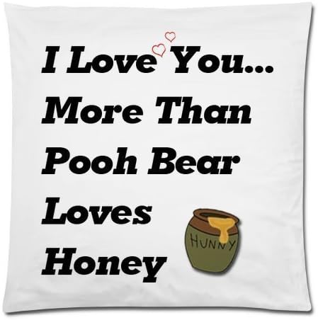 CBOutletArt I Love You More Than Pooh Bear Loves Honey Cotton Linen Decorative Throw Pillow Case Cushion Cover 18*18 Inch b:320