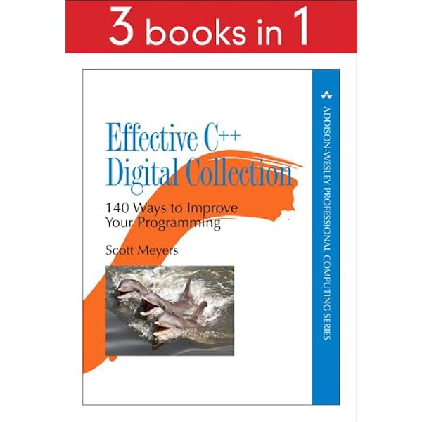 More Effective C++: 35 New Ways to Improve Your Programs and