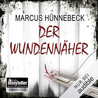 Der Wundennaher Horbuch Download Amazon De Marcus Hunnebeck Gergana Muskalla Audible Studios Audible Audiobooks