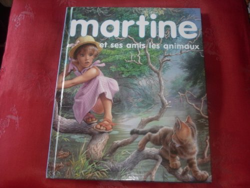 couverture de : Martine et ses amis les animaux