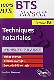 100% BTS Notariat Épreuve E5 Techniques Notariales