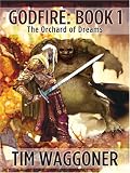 Cover zum Buch Godfire: The Orchard of Dreams