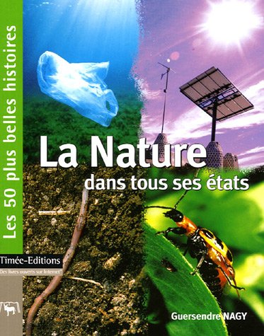 couverture de : La nature dans tous ses &eacute;tats