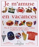 Je m'amuse en vacances