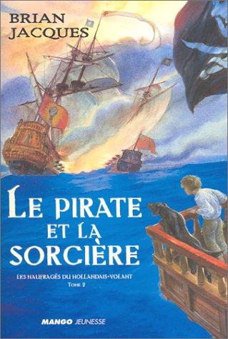 couverture de : naufragés du Hollandais-Volant (T2) : Le pirate et la sorcière