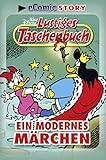 Ein modernes Märchen: Lustiges Taschenbuch eComic Story 01 by Walt Disney