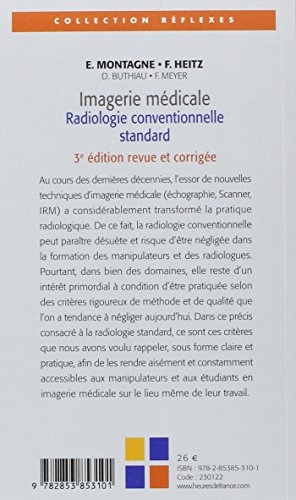 Book's Cover of Imagerie médicale : Tome 1, Radiologie conventionnelle standard - 3ème édition