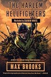  The Harlem Hellfighters (Turtleback School & Library Binding Edition) by Max Brooks(2014-04-01)