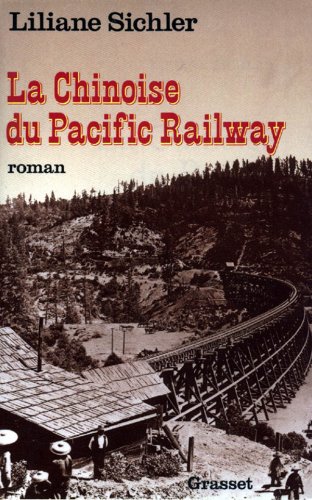 Preisvergleich Produktbild La Chinoise du Pacific Railway