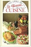 Le Livre de la bonne cuisine