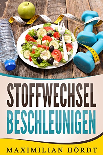 Download Stoffwechsel beschleunigen: Einfach Fett verbrennen und wohlfühlen (inkl. Trainingsprogramm und Stoffwechselrezept) Download Stoffwechsel beschleunigen: Einfach Fett verbrennen und wohlfühlen (inkl. Trainingsprogramm und Stoffwechselrezept)