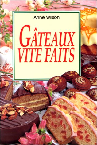 couverture de : Gâteaux vite faits