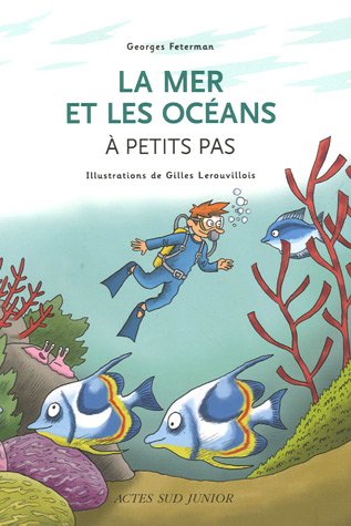 <a href="/node/14806">La mer et les océans à petits pas</a>