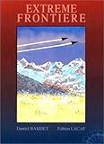 Long courrier, tome 7 : Extrême Frontière by 