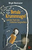 Betula Krummnagel und der Fluch des fröhlichen Sargtischlers (Edition Drachenfliege) by Birgit Bestvater, Katrina Lange