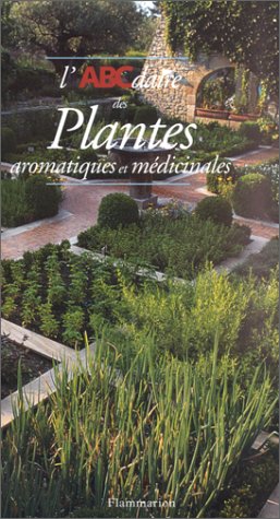 couverture de : L'ABCdaire des plantes aromatiques et m&eacute;dicinales