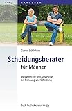 Image de Scheidungsberater für Männer: Meine Rechte und Ansprüche bei Trennung und Scheidung (dtv Beck Rec