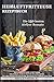 Heißluftfritteuse Rezeptbuch: GESUND, LECKER & FETTARM! 150 köstliche Heißluft Gerichte für jeden Anlass. Das neue Airfryer Kochbuch inkl. Anleitung zur Fritteuse ohne Fett! by Great-Books 4YOU, Herta Schneider-K.