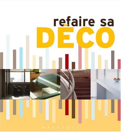 couverture de : Refaire sa d&eacute;co
